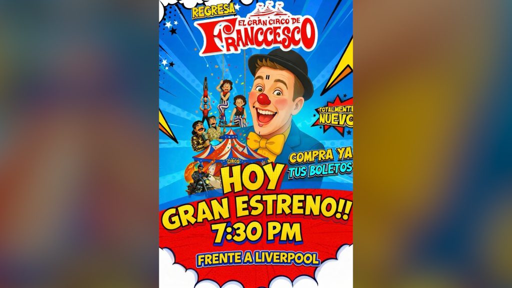 Circo de Franccesco regresa a Mexicali y revive polémica por feminicidio de 2017