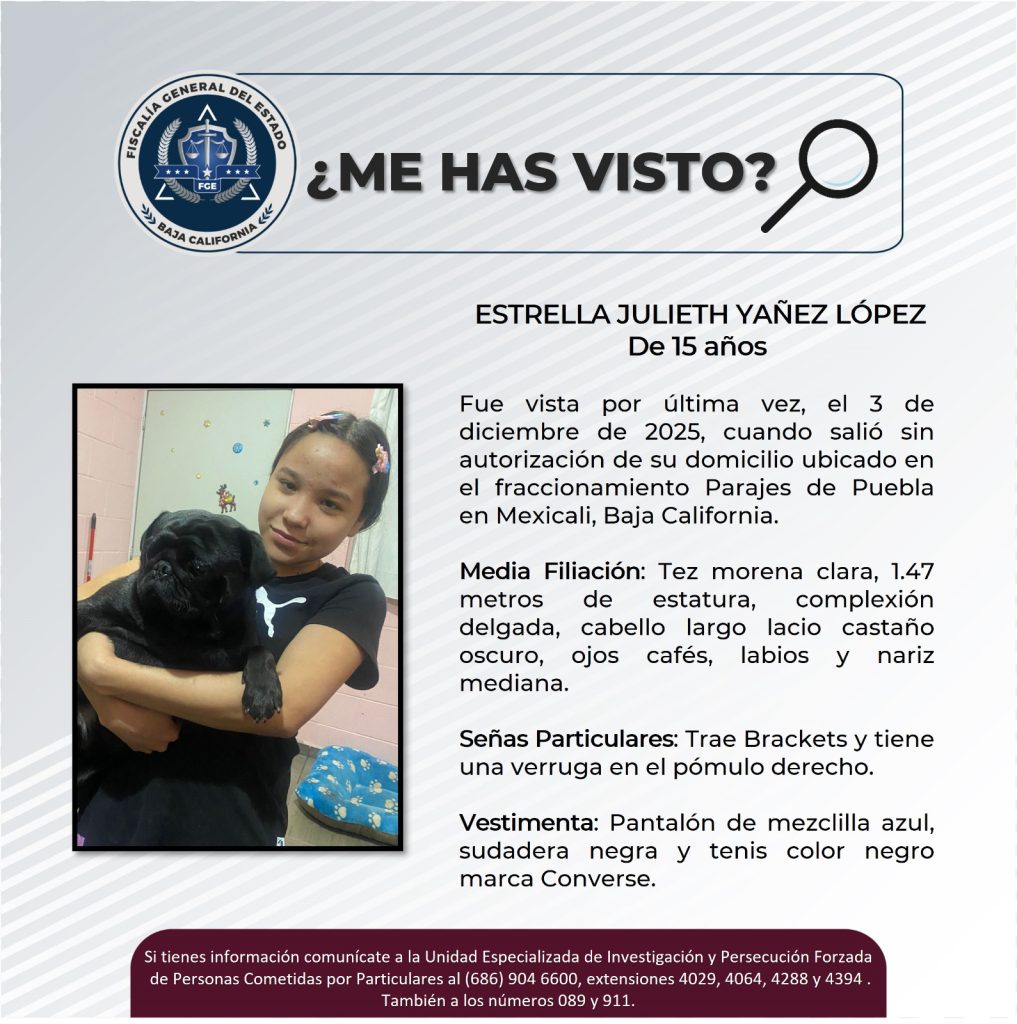 Desaparece joven de 15 años de edad, Estrella Julieth Yáñez Estrella