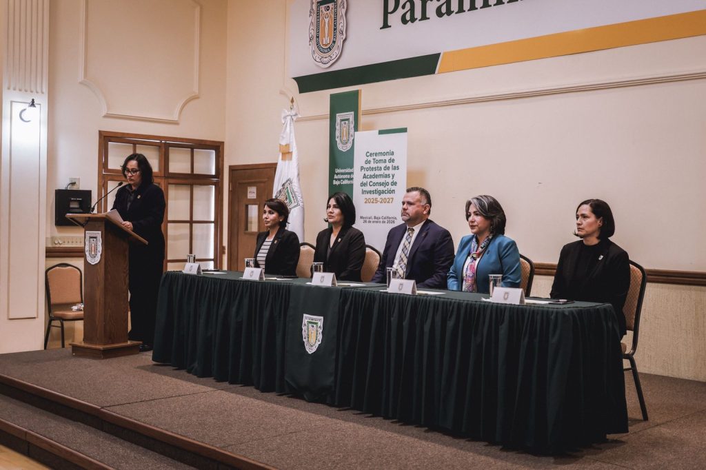Realizan toma de protesta de las Academias y de los Centro de Investigación en UABC