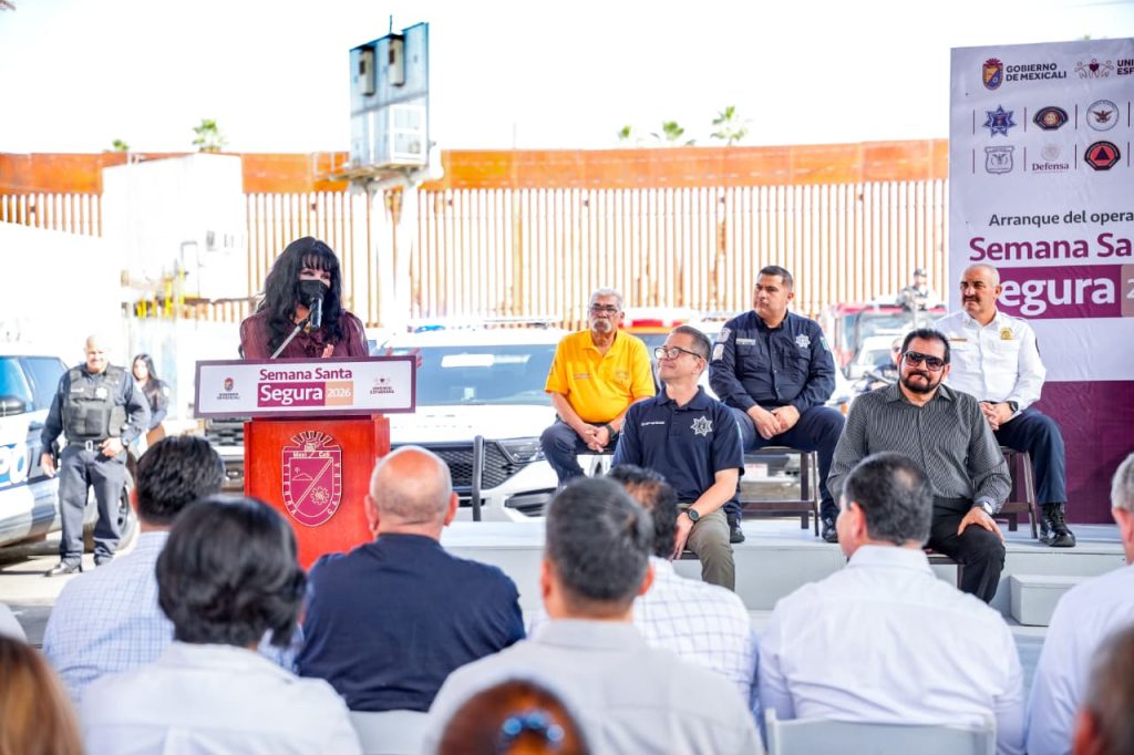 Operativo de Semana Santa segura: refuerzan vigilancia en Mexicali en periodo vacacional