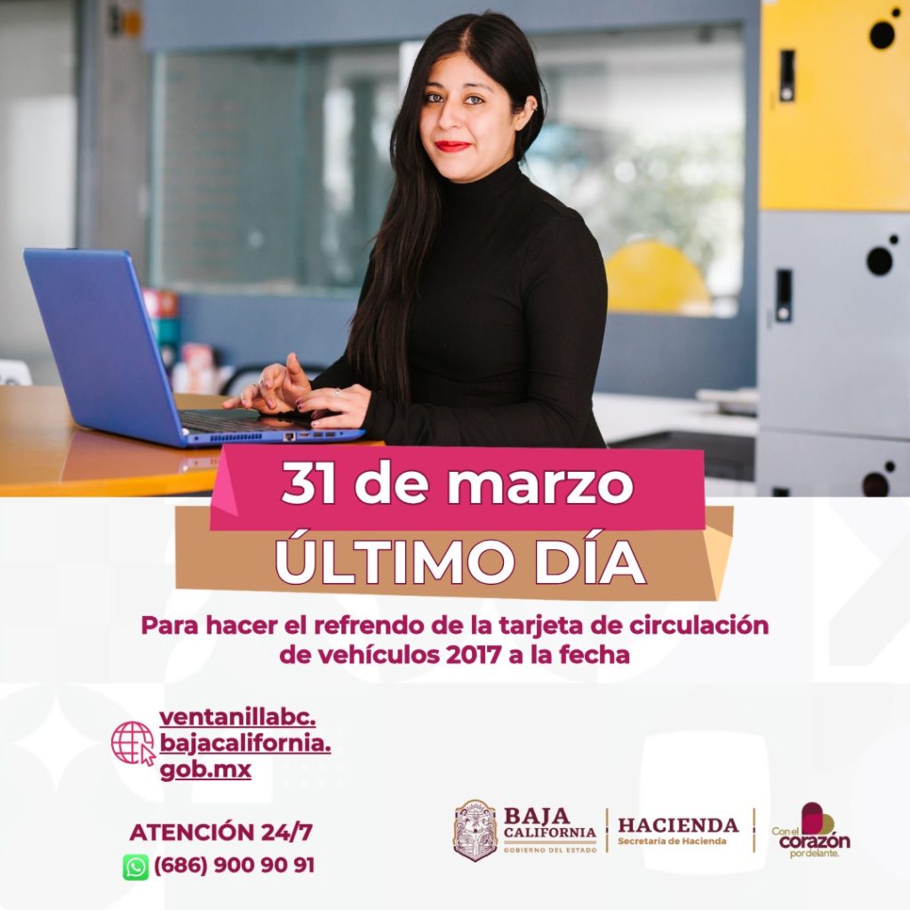 31 de marzo vence plazo para refrendar tarjeta de circulación de vehículos modelo 2017 a la fecha: SAT BC