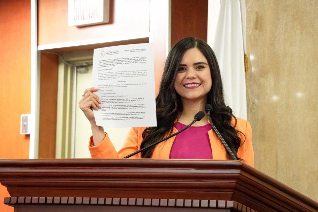 Baja California reconoce en Constitución el Derecho Humano al cuidado